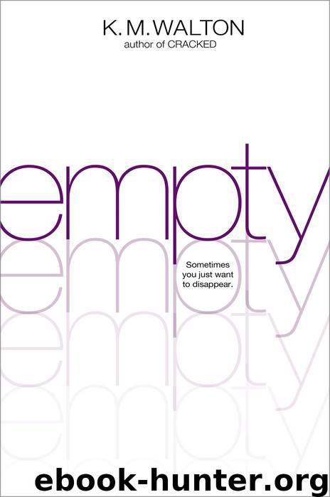 Empty by K. M. Walton