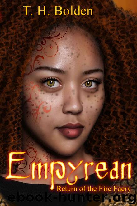 Empyrean: Return of the Fire Faery by T.H. Bolden