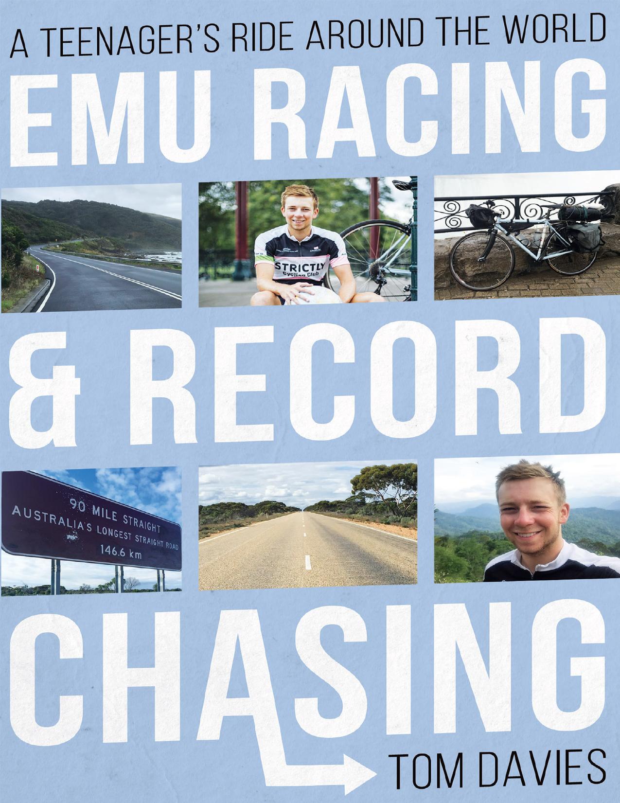 Emu Racing and Record Chasing by Tom Davies