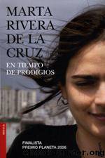 En Tiempo De Prodigios by Marta Rivera De La Cruz