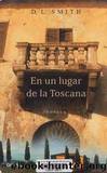 En Un Lugar De La Toscana by D. L. Smith