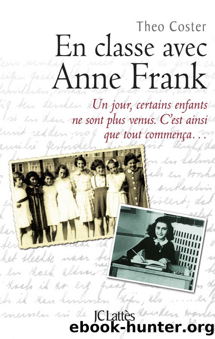 En classe avec Anne Frank by Theo Coster
