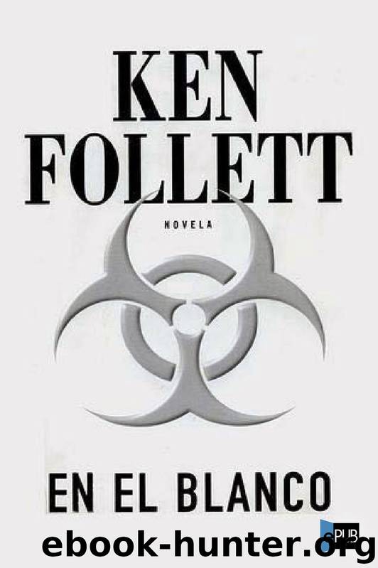 En el blanco by Ken Follett