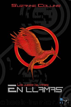 En llamas by Suzanne Collins