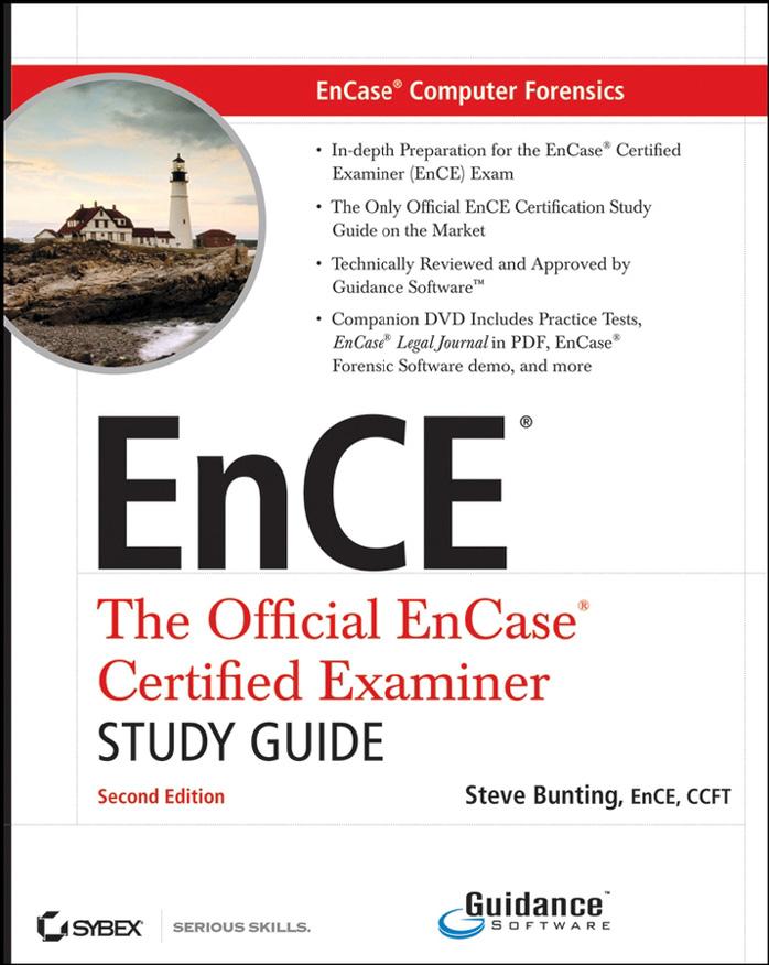 EnCase Computer Forensics, includes DVD: The Official EnCE: EnCase Certified Examiner Study Guide by Steve Bunting