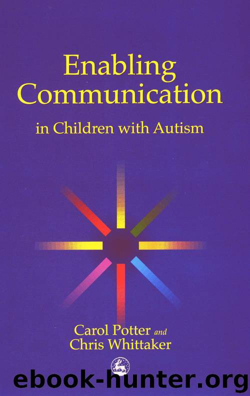 Enabling Communication In Children with Autism by Potter Carol; Whittaker Christopher;