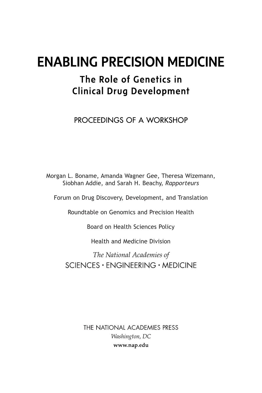Enabling Precision Medicine: The Role of Genetics in Clinical Drug Development: Proceedings of a Workshop by The National Academies of Sciences Engineering and Medicine
