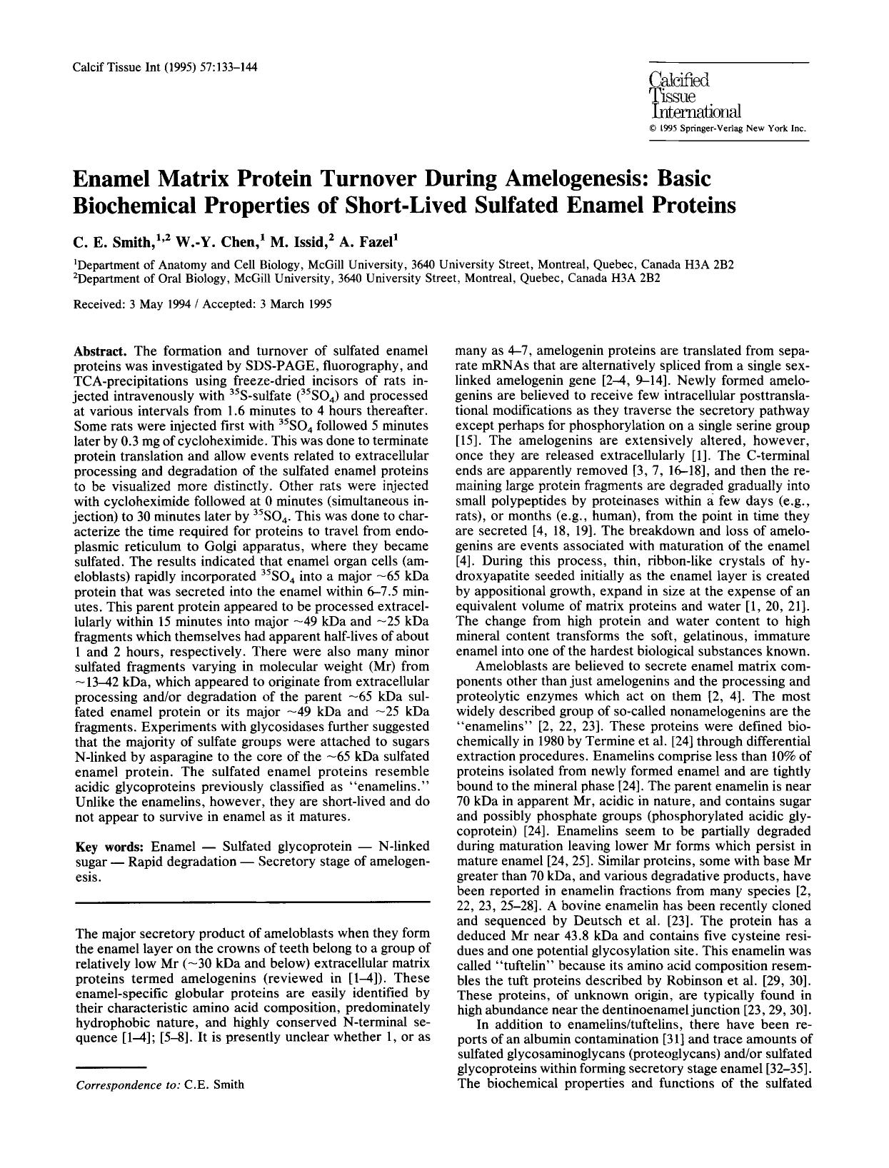 Enamel matrix protein turnover during amelogenesis: Basic biochemical properties of short-lived sulfated enamel proteins by Unknown