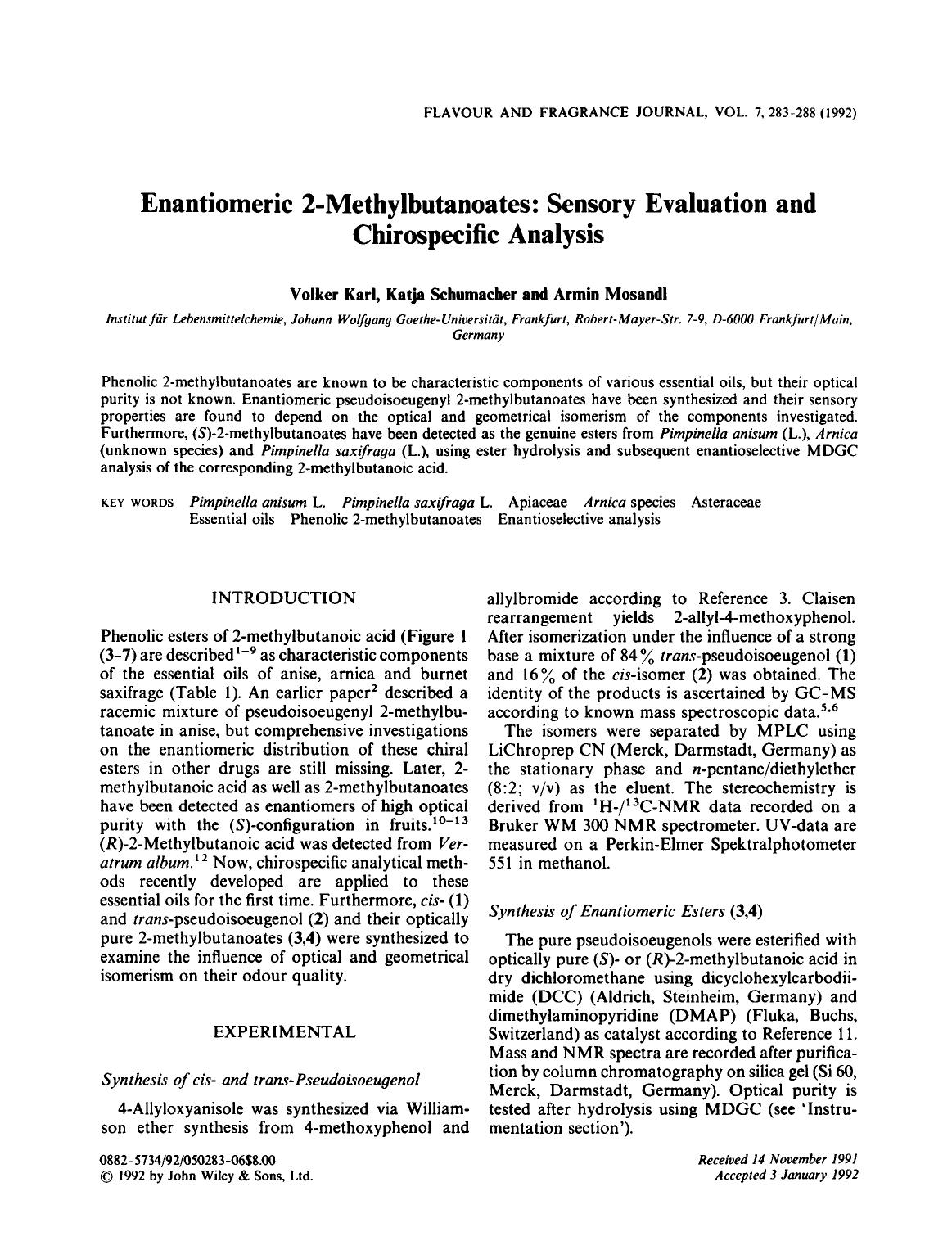 Enantiomeric 2-methylbutanoates: Sensory evaluation and chirospecific analysis by Unknown