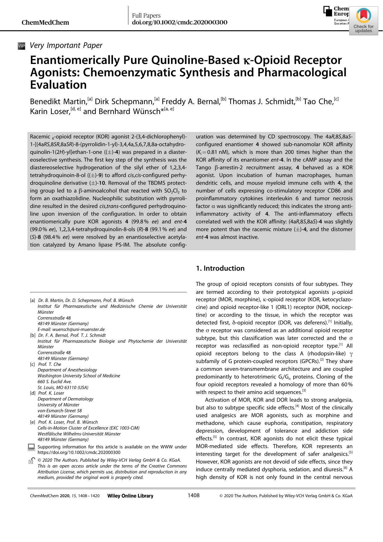 Enantiomerically Pure QuinolineâBased ÎºâOpioid Receptor Agonists: Chemoenzymatic Synthesis and Pharmacological Evaluation by Unknown