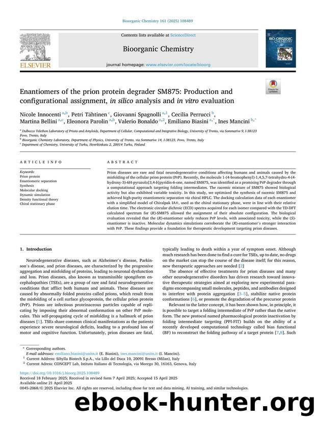 Enantiomers of the prion protein degrader SM875: Production and configurational assignment, in silico analysis and in vitro evaluation by unknow