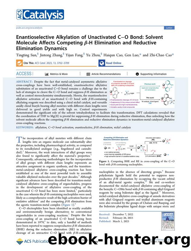 Enantioselective Alkylation of Unactivated CâO Bond: Solvent Molecule Affects Competing Î²-H Elimination and Reductive Elimination Dynamics by Tingting Sun Jintong Zhang Yijun Fang Yu Zhou Haiqun Cao Gen Luo and Zhi-Chao Cao