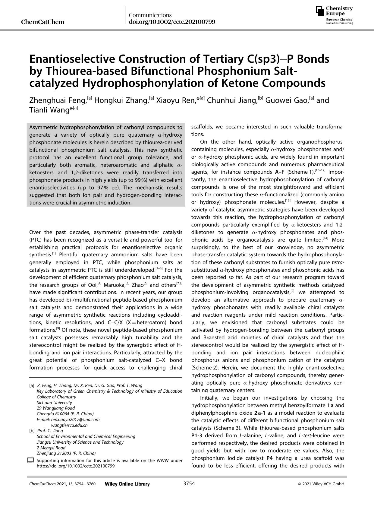Enantioselective Construction of Tertiary C(sp3)âP Bonds by Thioureaâbased Bifunctional Phosphonium Saltâcatalyzed Hydrophosphonylation of Ketone Compounds by Unknown
