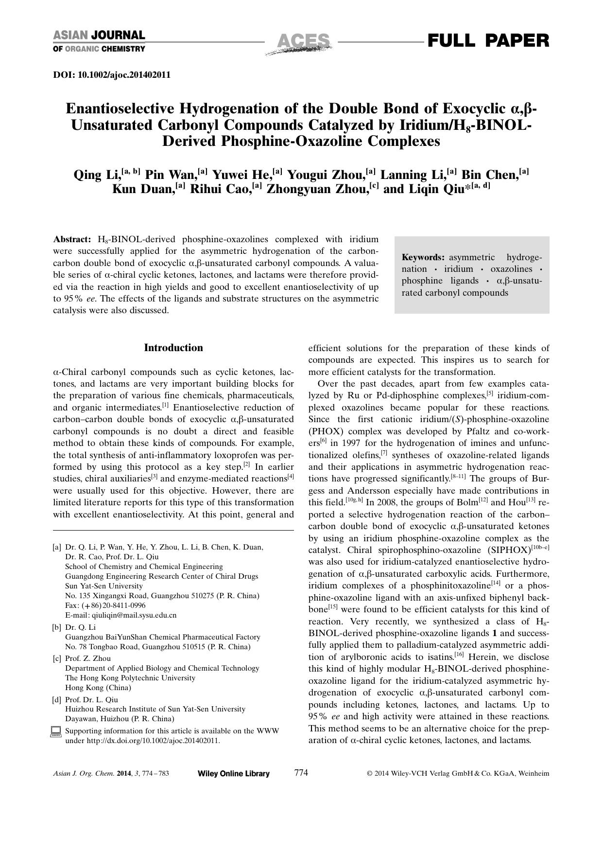 Enantioselective Hydrogenation of the Double Bond of Exocyclic ,Unsaturated Carbonyl Compounds Catalyzed by IridiumH8BINOLDerived PhosphineOxazoline Complexes by Unknown