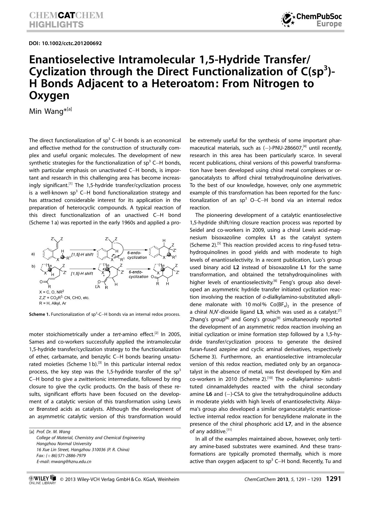 Enantioselective Intramolecular 1,5Hydride TransferCyclization through the Direct Functionalization of C(sp3)H Bonds Adjacent to a Heteroatom: From Nitrogen to Oxygen by Unknown