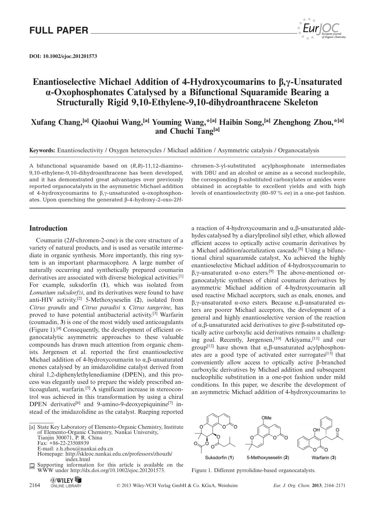 Enantioselective Michael Addition of 4Hydroxycoumarins to ,Unsaturated Oxophosphonates Catalysed by a Bifunctional Squaramide Bearing a Structurally Rigid 9,10Ethylene9,10dihydroanthracene Skeleton by Unknown