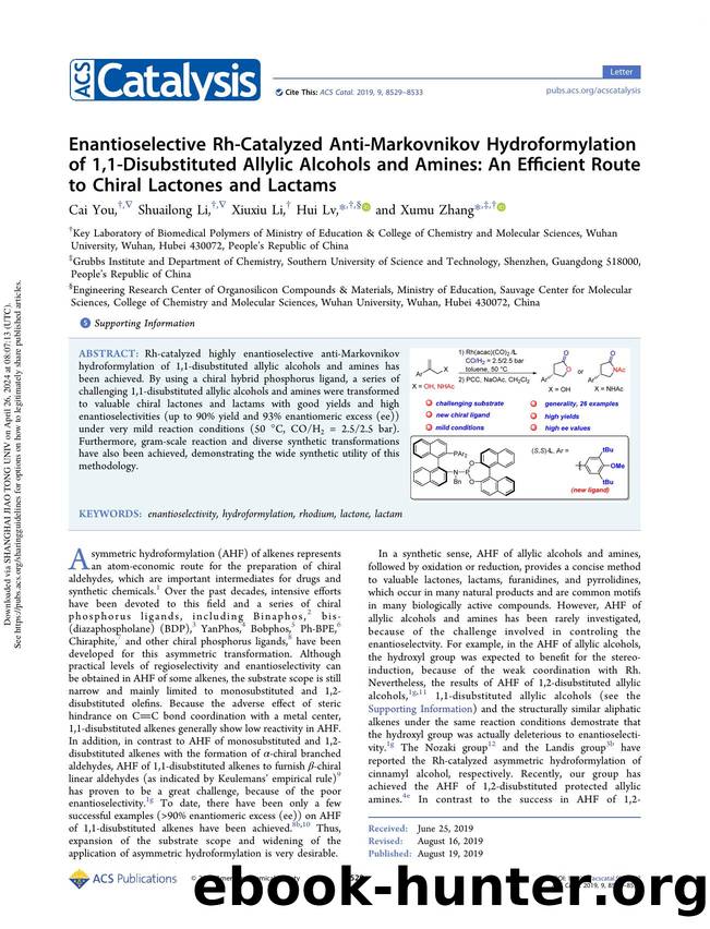 Enantioselective Rh-Catalyzed Anti-Markovnikov Hydroformylation of 1,1-Disubstituted Allylic Alcohols and Amines: An Efficient Route to Chiral Lactones and Lactams by Cai You Shuailong Li Xiuxiu Li Hui Lv & Xumu Zhang