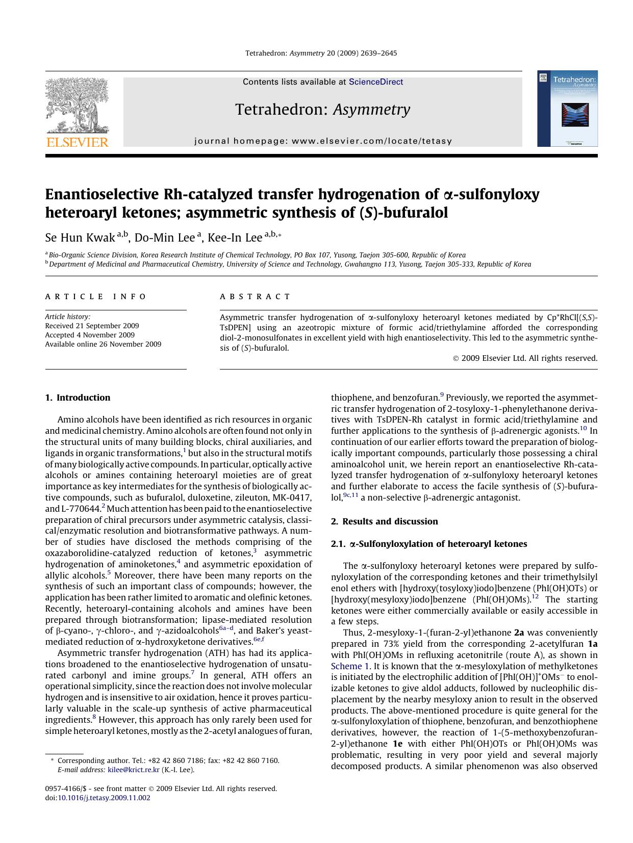 Enantioselective Rh-catalyzed transfer hydrogenation of Î±-sulfonyloxy heteroaryl ketones; asymmetric synthesis of (S)-bufuralol by Se Hun Kwak; Do-Min Lee; Kee-In Lee