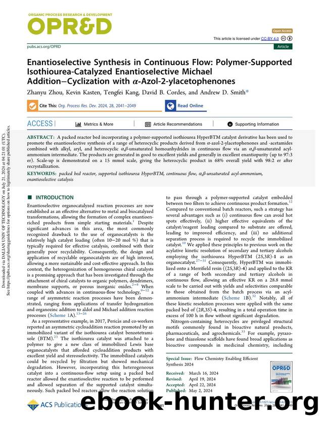 Enantioselective Synthesis in Continuous Flow: Polymer-Supported Isothiourea-Catalyzed Enantioselective Michael AdditionâCyclization with Î±-Azol-2-ylacetophenones by Zhanyu Zhou Kevin Kasten Tengfei Kang David B. Cordes & Andrew D. Smith