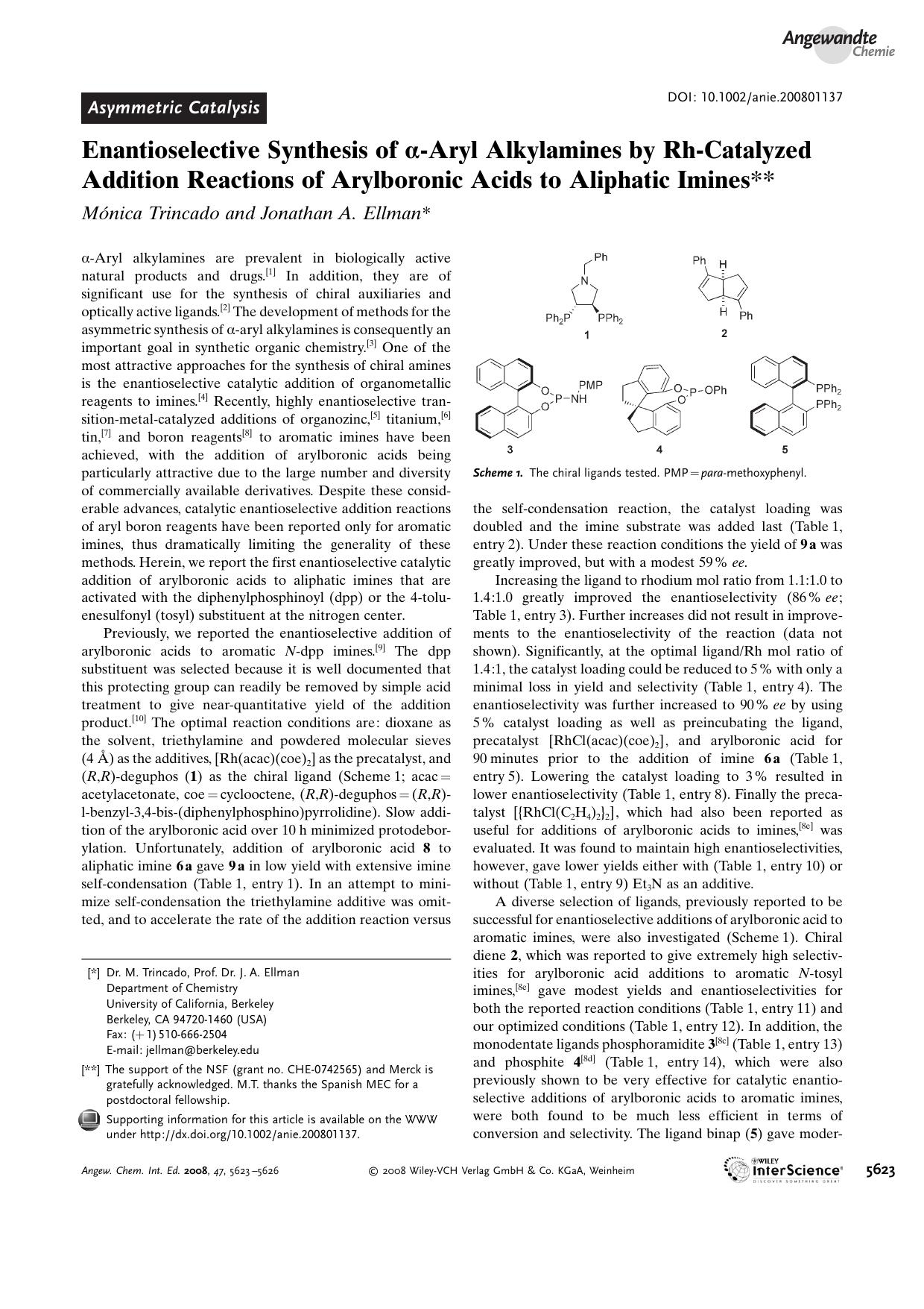 Enantioselective Synthesis of [alpha]-Aryl Alkylamines by Rh-Catalyzed Addition Reactions of Arylboronic Acids to Aliphatic Imines by Unknown