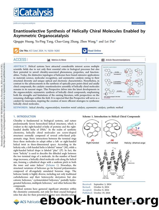 Enantioselective Synthesis of Helically Chiral Molecules Enabled by Asymmetric Organocatalysis by Qingqin Huang Yu-Ping Tang Chao-Gang Zhang Zhen Wang & Lei Dai