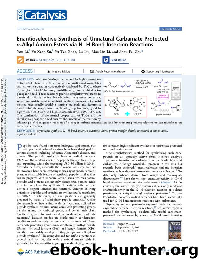 Enantioselective Synthesis of Unnatural Carbamate-Protected Î±-Alkyl Amino Esters via NâH Bond Insertion Reactions by You Li Yu-Xuan Su Yu-Tao Zhao Lu Liu Mao-Lin Li & Shou-Fei Zhu