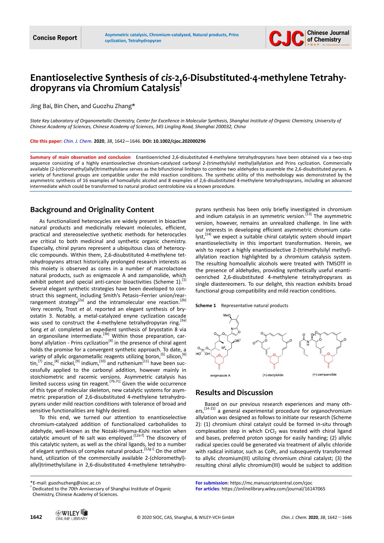Enantioselective Synthesis of cis-2,6-Disubstituted-4-methylene Tetrahydropyrans via Chromium Catalysis by unknown
