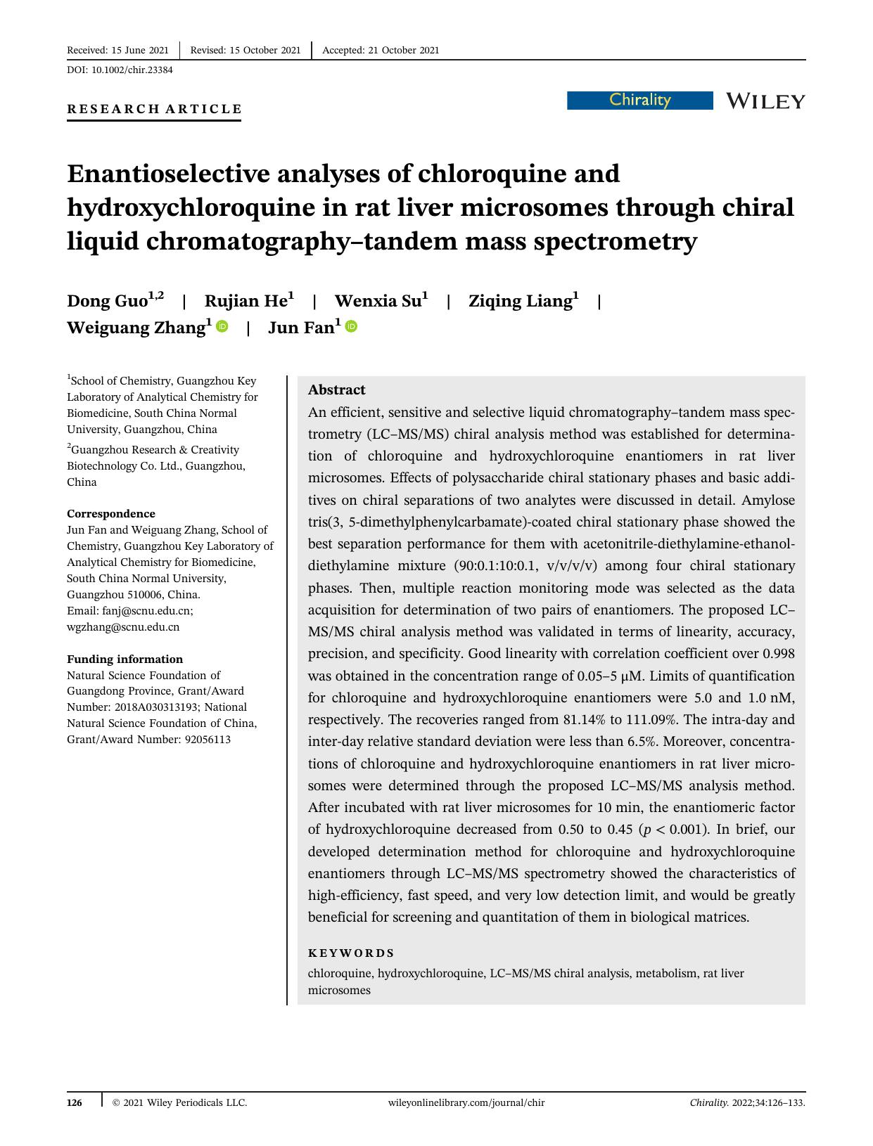 Enantioselective analyses of chloroquine and hydroxychloroquine in rat liver microsomes through chiral liquid chromatographyâtandem mass spectrometry by Dong Guo Rujian He Wenxia Su Ziqing Liang Weiguang Zhang Jun Fan