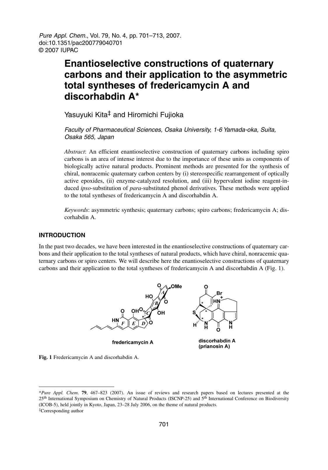 Enantioselective constructions of quaternary carbons and their application to the asymmetric total syntheses of fredericamycin A and discorhabdin A by Yasuyuki Kita & Hiromichi Fujioka