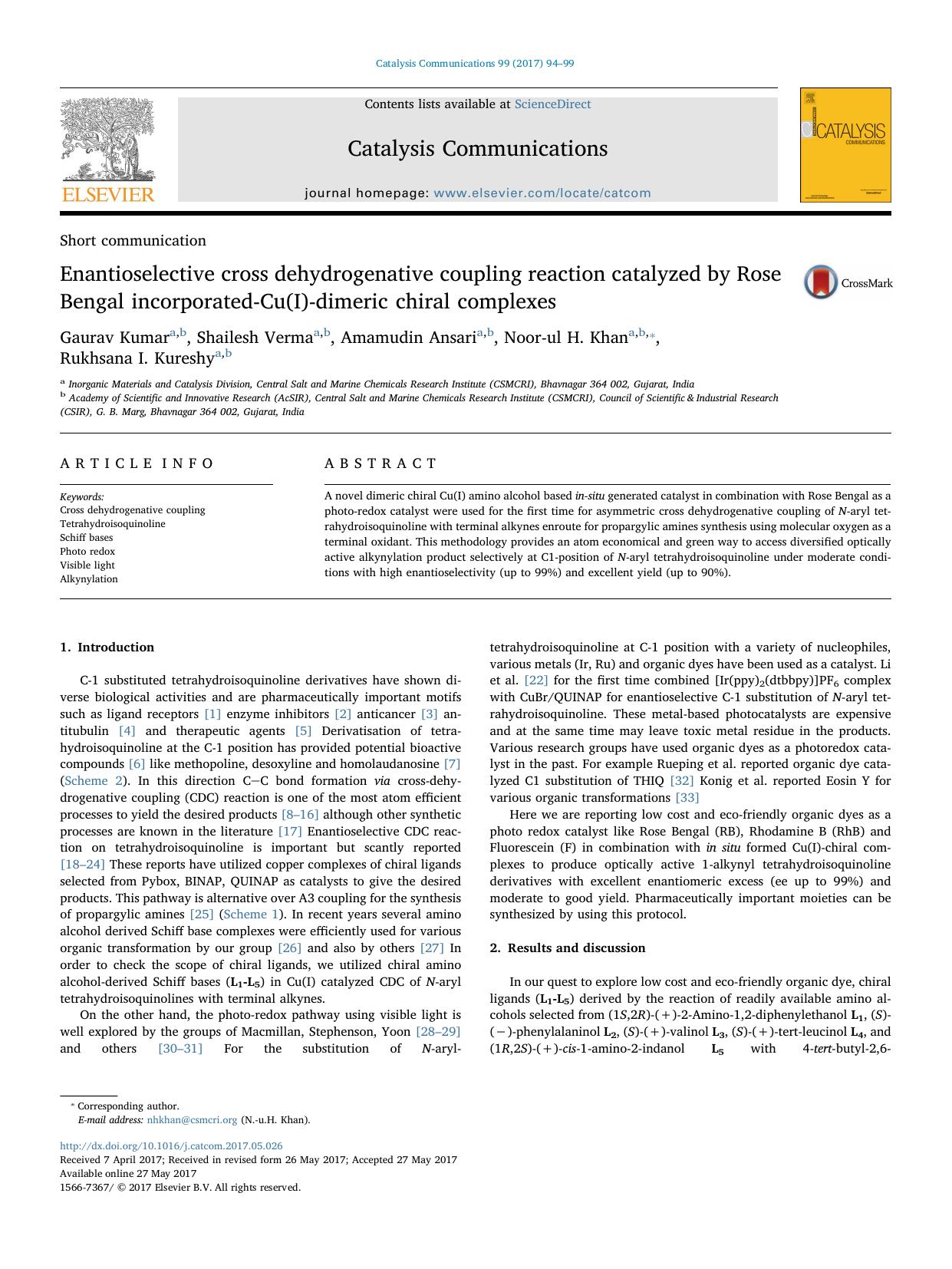 Enantioselective cross dehydrogenative coupling reaction catalyzed by Rose Bengal incorporated-Cu(I)-dimeric chiral complexes by Gaurav Kumar & Shailesh Verma & Amamudin Ansari & Noor-ul H. Khan & Rukhsana I. Kureshy