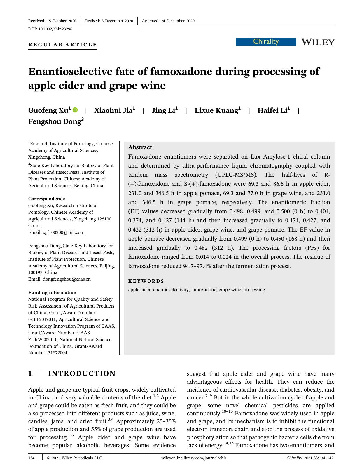 Enantioselective fate of famoxadone during processing of apple cider and grape wine by Guofeng Xu Xiaohui Jia Jing Li Lixue Kuang Haifei Li Fengshou Dong