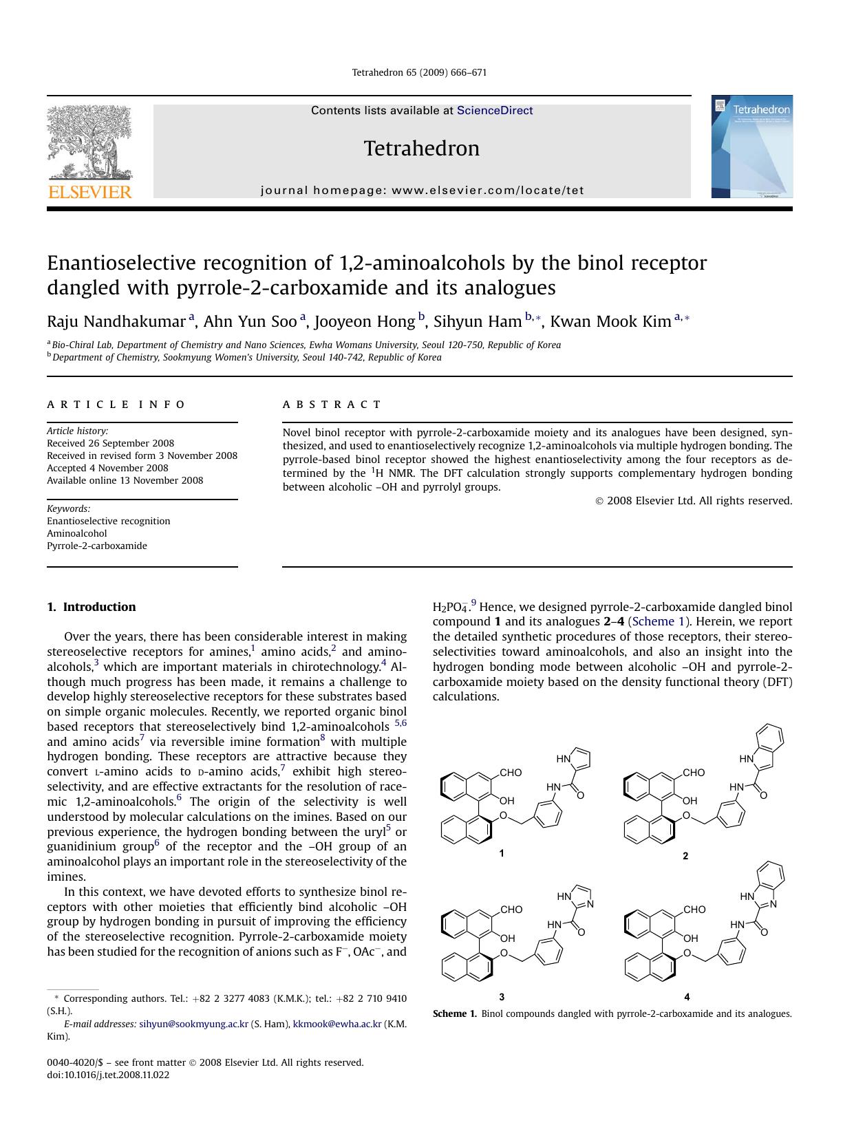Enantioselective recognition of 1,2-aminoalcohols by the binol receptor dangled with pyrrole-2-carboxamide and its analogues by Raju Nandhakumar; Ahn Yun Soo; Jooyeon Hong; Sihyun Ham; Kwan Mook Kim