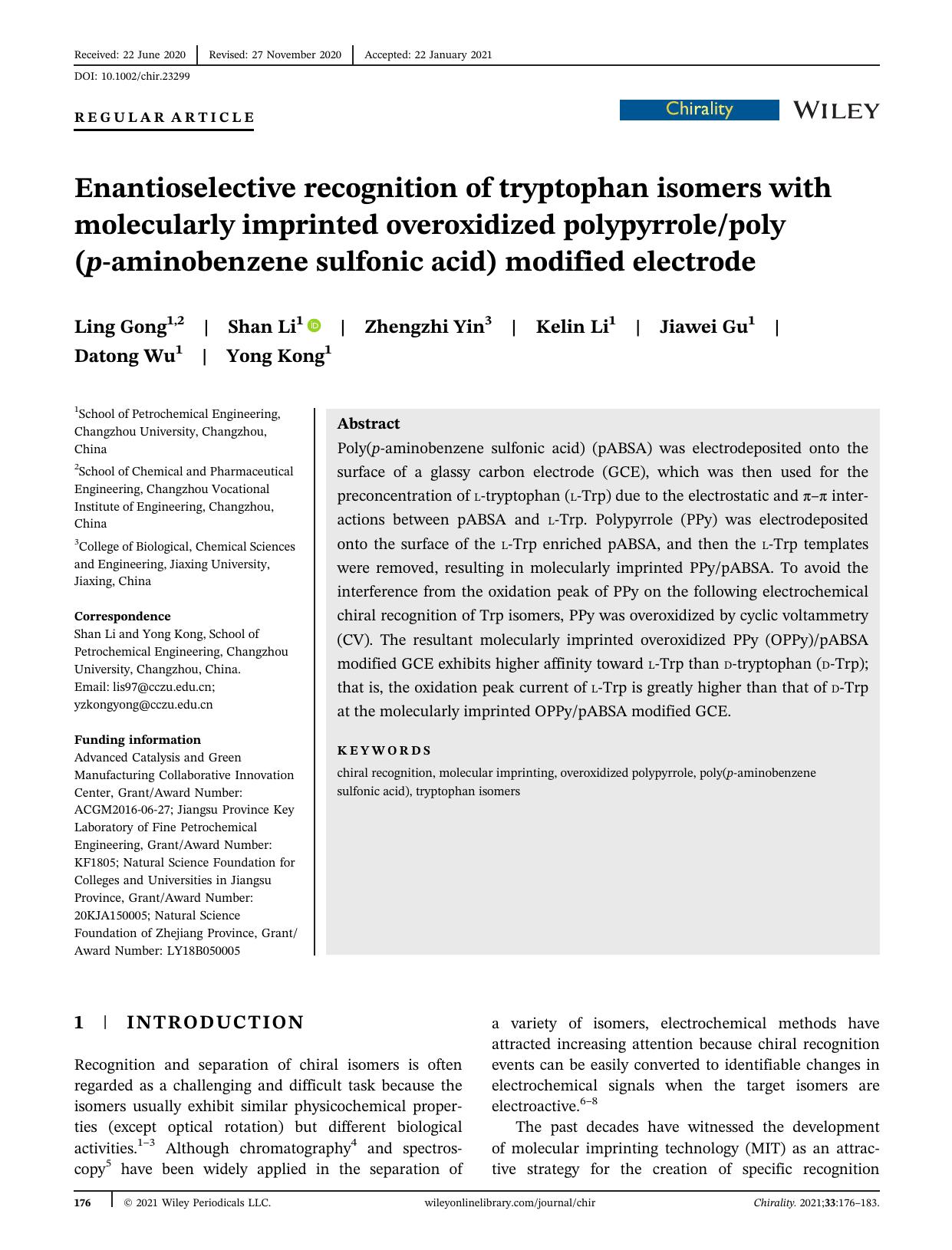 Enantioselective recognition of tryptophan isomers with molecularly imprinted overoxidized polypyrrolepoly(pâaminobenzene sulfonic acid) modified electrode by Ling Gong Shan Li Zhengzhi Yin Kelin Li Jiawei Gu Datong Wu Yong Kong