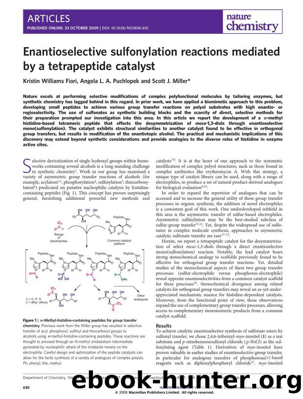 Enantioselective sulfonylation reactions mediated by a tetrapeptide catalyst by Kristin Williams Fiori & Angela L. A. Puchlopek & Scott J. Miller