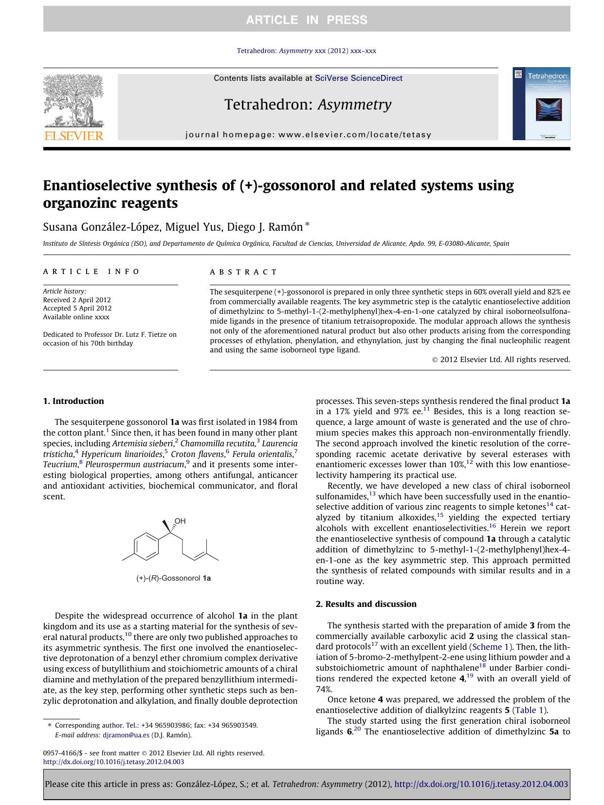 Enantioselective synthesis of (+)-gossonorol and related systems using organozinc reagents by Susana GonzÃ¡lez-LÃ³pez & Miguel Yus & Diego J. Ramón