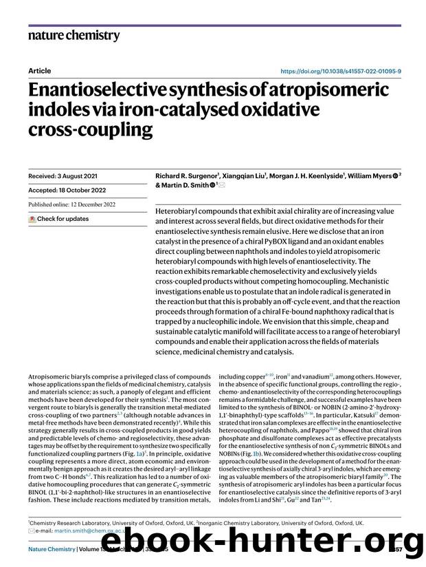 Enantioselective synthesis of atropisomeric indoles via iron-catalysed oxidative cross-coupling by Richard R. Surgenor & Xiangqian Liu & Morgan J. H. Keenlyside & William Myers & Martin D. Smith
