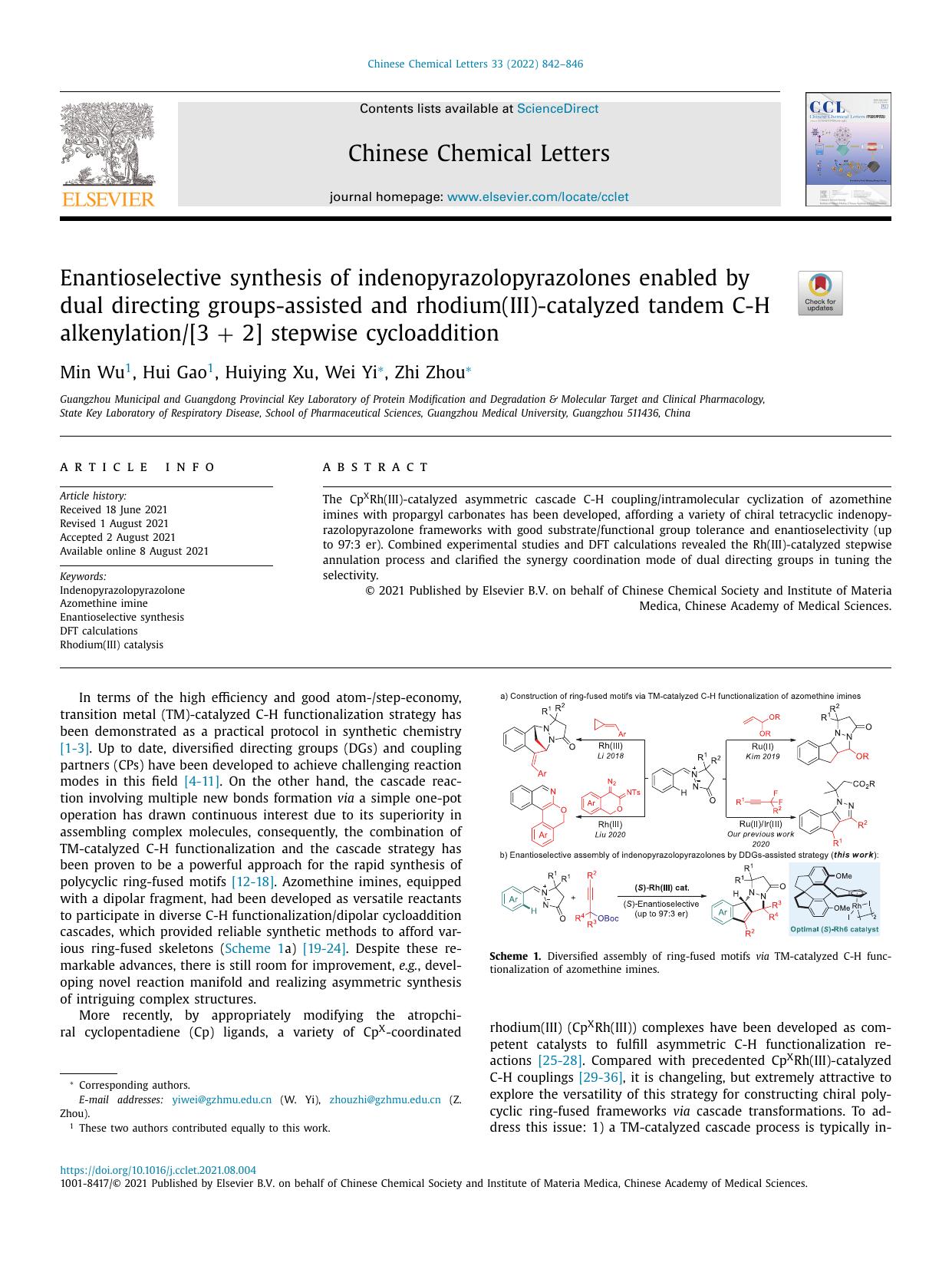 Enantioselective synthesis of indenopyrazolopyrazolones enabled by dual directing groups-assisted and rhodium(III)-catalyzed tandem C-H alkenylation[3 + 2] stepwise cycloaddition by Min Wu & Hui Gao & Huiying Xu & Wei Yi & Zhi Zhou