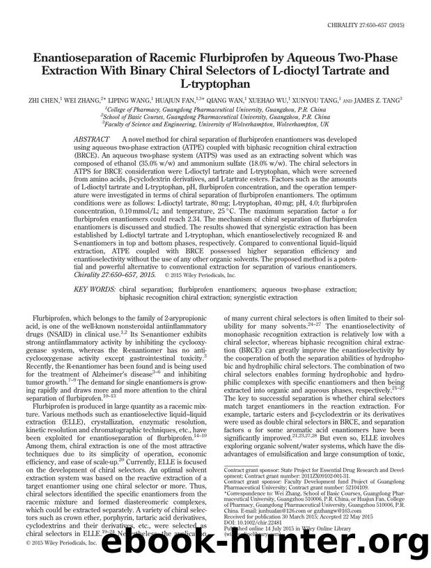Enantioseparation of Racemic Flurbiprofen by Aqueous Two-Phase Extraction With Binary Chiral Selectors of L-dioctyl Tartrate and L-tryptophan by Zhi Chen Wei Zhang Liping Wang Huajun Fan Qiang Wan Xuehao Wu Xunyou Tang James Z. Tang
