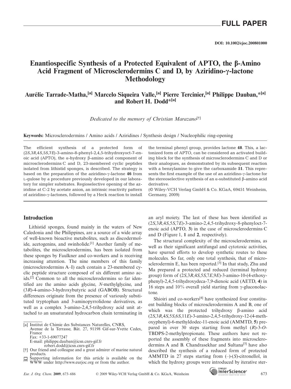 Enantiospecific Synthesis of a Protected Equivalent of APTO, the [beta]-Amino Acid Fragment of Microsclerodermins C and D, by Aziridino-[gamma]-lactone Methodology by Unknown