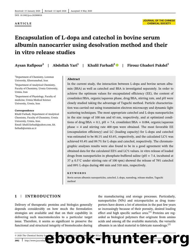 Encapsulation of L-dopa and catechol in bovine serum albumin nanocarrier using desolvation method and their in vitro release studies by Unknown