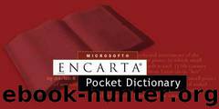 Encarta® Pocket Dictionary by Bloomsbury Publishing PLC