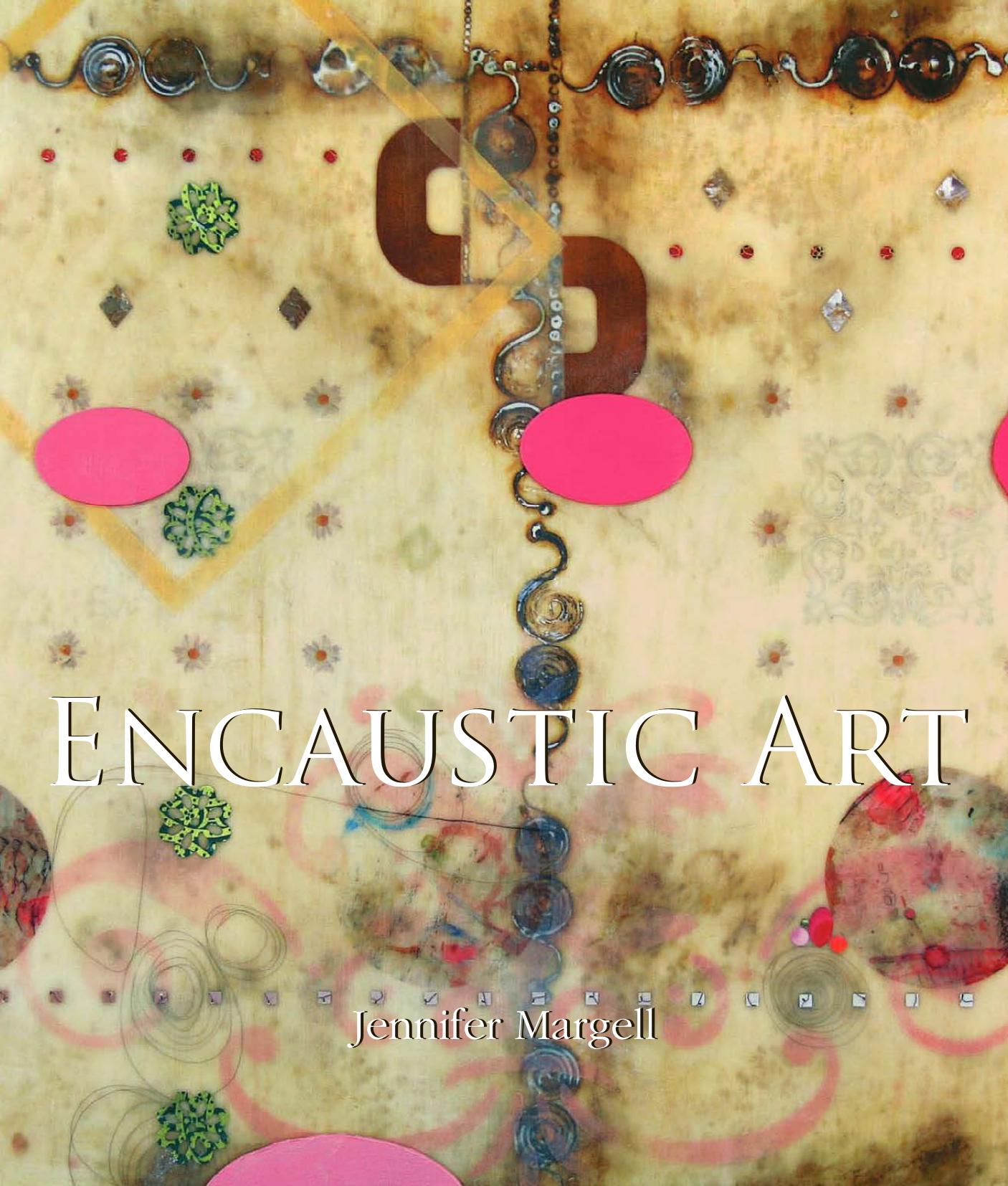 Encaustic Art by Jennifer Margell