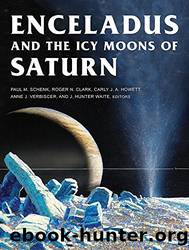 Enceladus and the Icy Moons of Saturn by unknow