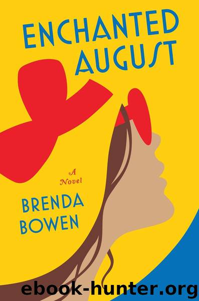 Enchanted August by Bowen Brenda