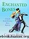 Enchanted Bones (A Sarah Booth Delaney Mystery) by Carolyn Haines