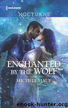 Enchanted By The Wolf by Hauf Michele