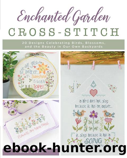Enchanted Garden Cross-Stitch by Gail Bussi