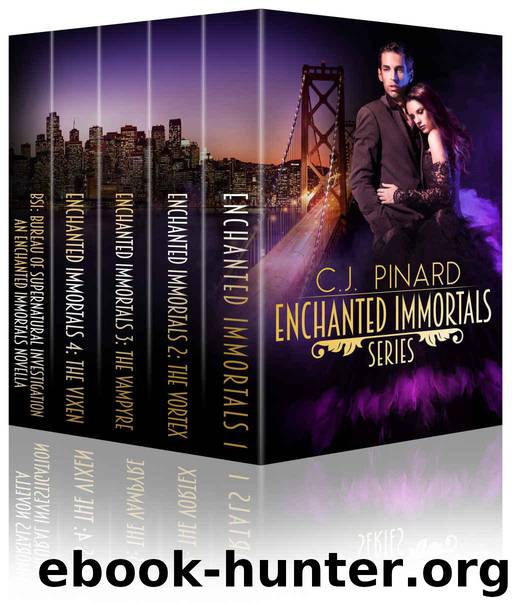 Enchanted Immortals Series Box Set: Books 1-4 plus Novella by Pinard C.J