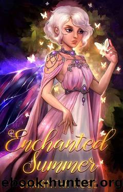 Enchanted Summer by Samantha Rose