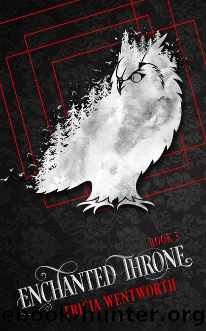 Enchanted Throne (The Enchanted Kingdom series Book 3) by Tricia Wentworth
